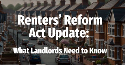 Renters’ Reform Act Update: What Ealing and London Landlords Need to Know